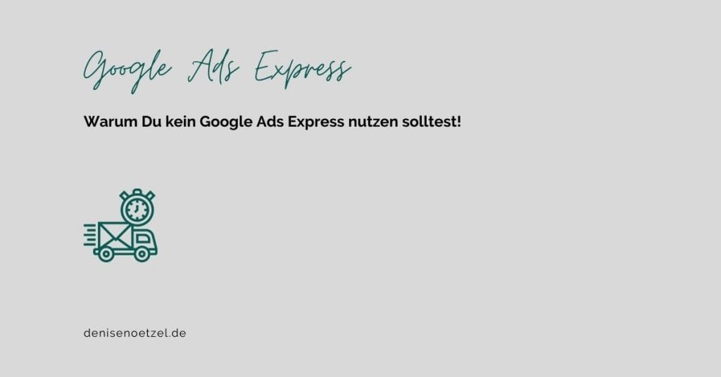 Kein-Google-Ads-Express-nutzen